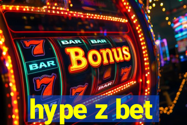 hype z bet